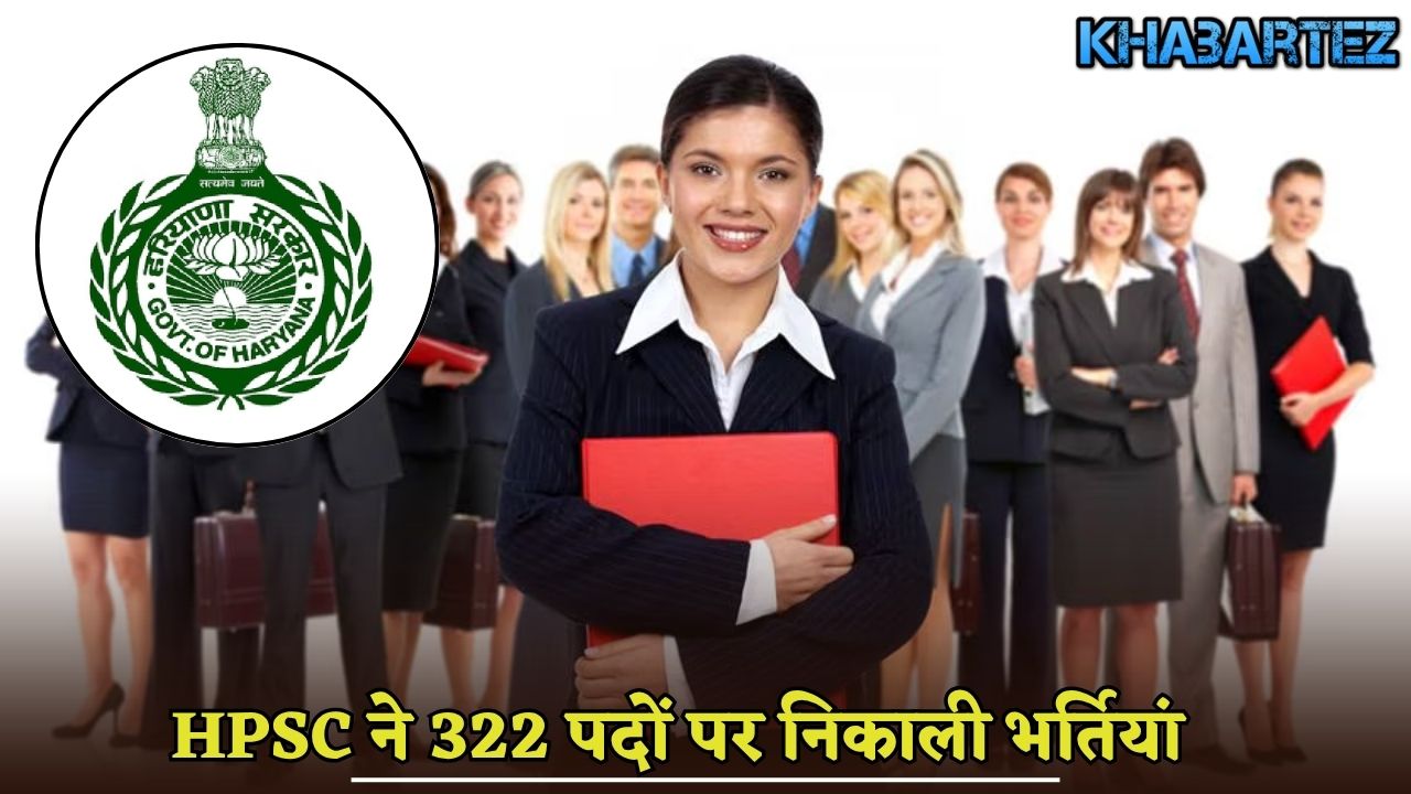 HPSC has released recruitment for 322 posts